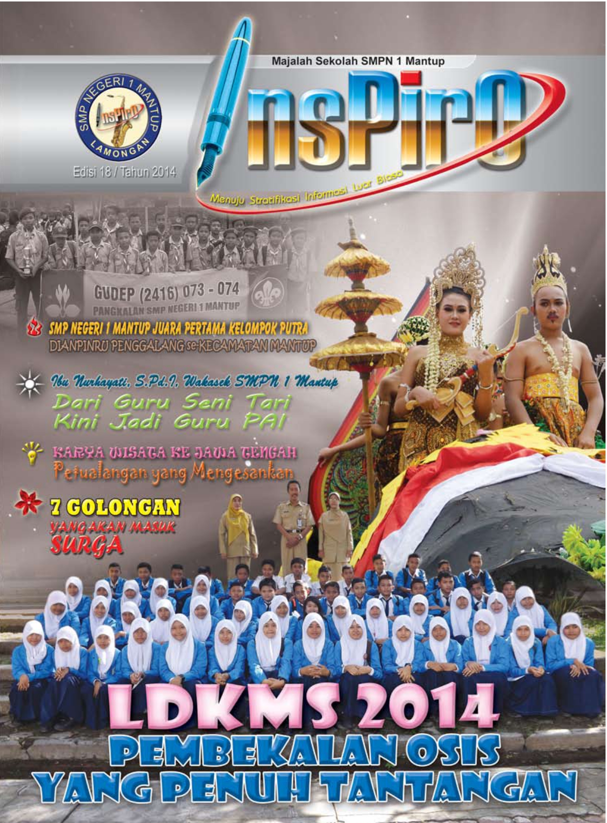 LDKMS 2014 PEMBEKALAN OSIS YANG PENUH TANTANGAN