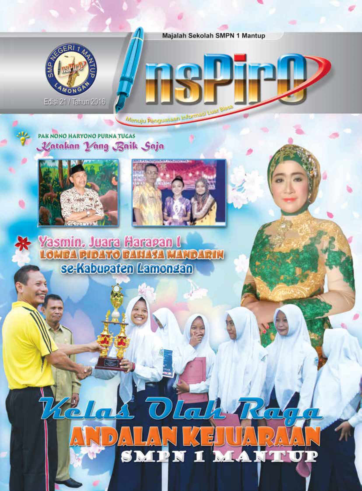KELAS OLAH RAGA ANDALAN KEJUARAAN SMP NEGERI 1 MANTUP