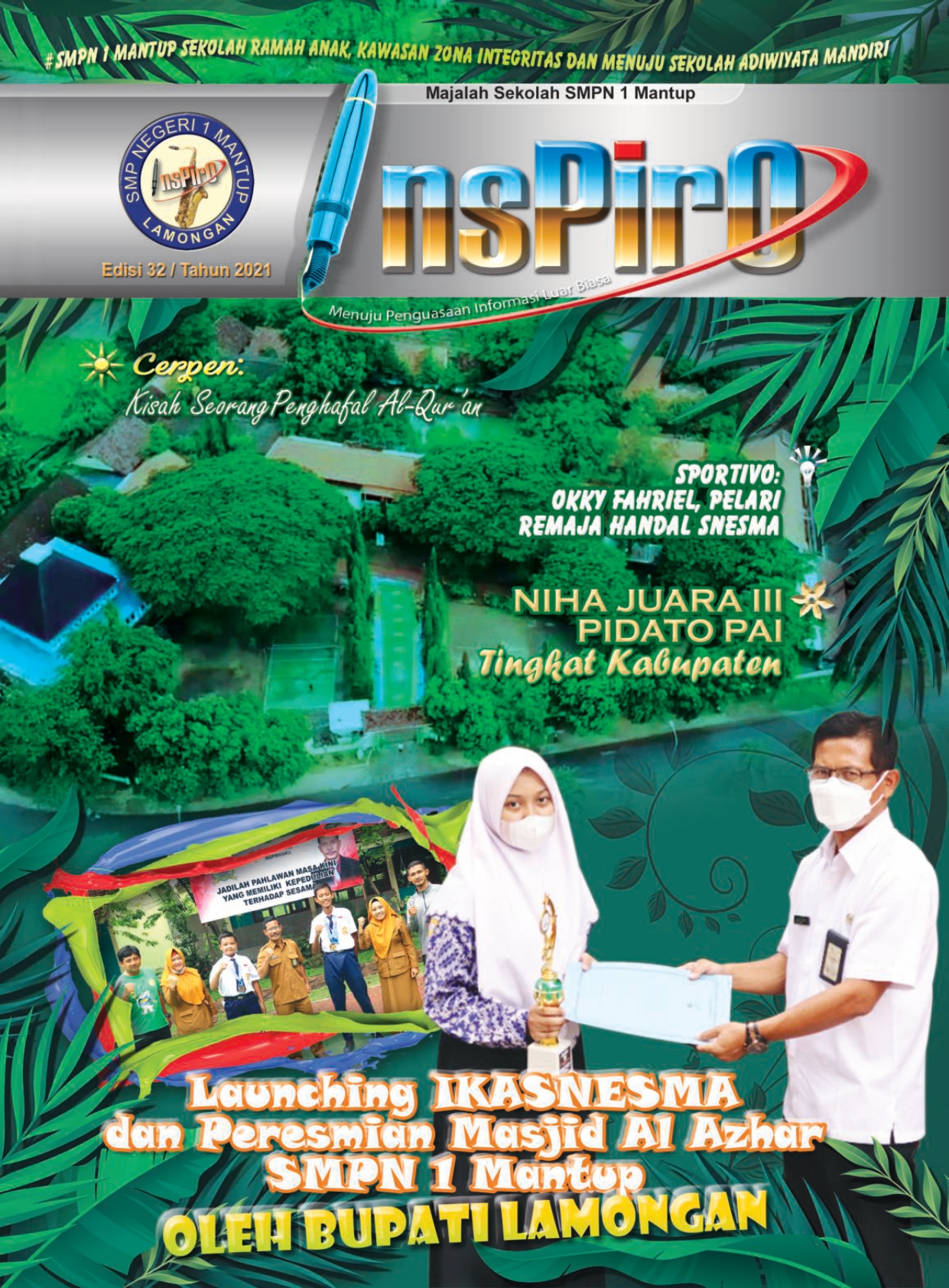 LAUNCHING IKASNESMA DAN PERESMIAN MASJID AL-AZHAR SMPN 1 MANTUP