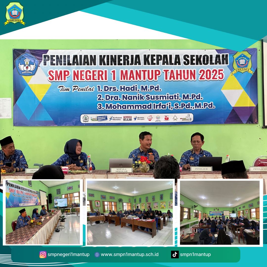 Komitmen Menuju Sekolah Bermutu: Penilaian Kinerja Kepala SMP Negeri 1 Mantup Berlangsung Profesional